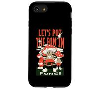 Let’s Put The Fun In Fungi Case for iPhone SE (2020) / 7/8