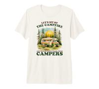 Let’s Sit by The Campfire Watch People Campers Sarcastic Premium T-Shirt