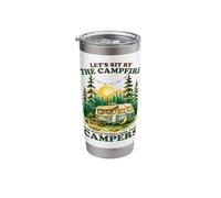 Let’s Sit by The Campfire Watch People Campers Sarcastic Stainless Steel Insulated Tumbler
