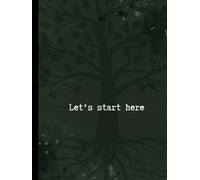 Let’s start here: A notebook for building your business one step at a time