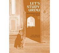 Let`s Study Urdu - An Introduction to the Script: With Online Media
