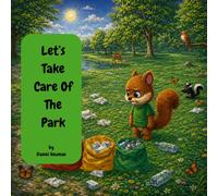 Let’s Take Care Of The Park