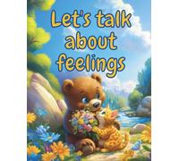 Let’s Talk About Feelings: 23 Kind Tales About Feelings Helping Kids Recognize and Express Emotions (Let's Talk and Play)