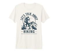 Let’s Talk About Hiking Because Therapy is Expensive | Hiker Premium T-Shirt