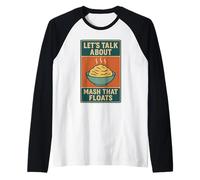 Let’s Talk About Mash That Floats Potato Humor Raglan Baseball Tee