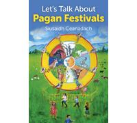 Let`s Talk About Pagan Festivals