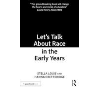 Let’s Talk About Race in the Early Years