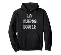Let Sleeping Dogs Lie Pullover Hoodie