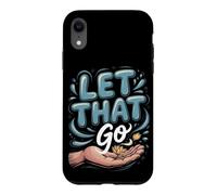 Let That Go Meditation Mindfulness Zen Case for iPhone XR