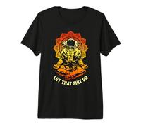 Let That Shit Go Funny Yoga Astronaut Mandala Meditation Premium T-Shirt