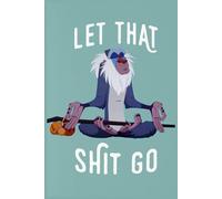 Let that shit go Journal: Blank Writing Notebook 110 Pages in Lined , Soft Cover Finish, Size 6" X 9" inches for kids, adults, and students