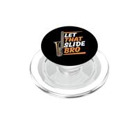 Let That Slide Bro Funny Trombone Humor PopSockets PopGrip for MagSafe