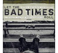 Let the Bad Times Roll: A Tribute to the Replacements