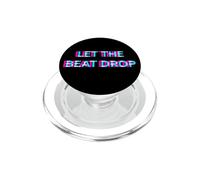 Let The Beat Drop DJ Techno Dubstep House EDM Festival Rave PopSockets PopGrip for MagSafe