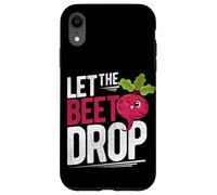 LET THE Beet DROP Beet Pun Case for iPhone XR