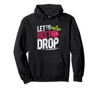 LET THE Beet DROP Beet Pun Pullover Hoodie