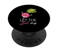 LET THE Beet Drop Funny Vegetable Pun PopSockets Adhesive PopGrip