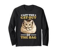 Let The Cat Out Of The Bag Idiom Expression Sarcasm - Long Sleeve T-Shirt