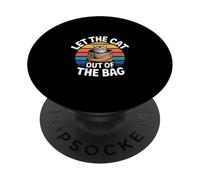 Let The Cat Out Of The Bag Idiom Expression Sarcasm -- PopSockets Adhesive PopGrip