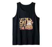 Let The Cat Out Of The Bag Idiom Expression Sarcasm ------ Tank Top