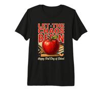 Let The Chaos Begin Happy First Day of School Premium T-Shirt