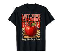 Let The Chaos Begin Happy First Day of School T-Shirt