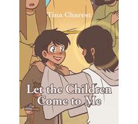 Let the Children Come to Me