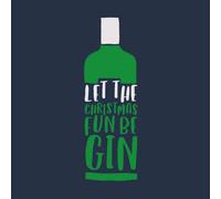 Let The Christmas Fun Be Gin Christmas Sweatshirt - Navy - XXL