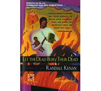 Let The Dead Bury Their Dead Pa (Harvest American Writing)