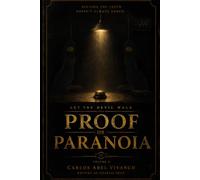 Let the Devil Walk: Proof or Paranoia