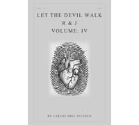 LET THE DEVIL WALK: r & j