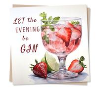 Let The Evening Be Gin - Happy Birthday Card for Women, Gin Lovers - Made in UK
