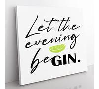 Let the Evening Be Gin Modern Typography Quote Canvas Wall Art Print Ready to Hang, Framed Picture for Living Room Bedroom Home Office Décor, 50x50 cm (20x20 Inch)