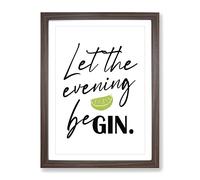 Let The Evening Be Gin Typography Quote Framed Print | A3 Walnut Framed Wall Art | Ready to Hang | Modern Food Picture | Living Room Bedroom Lounge Office