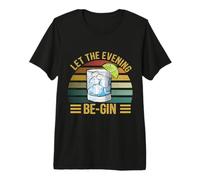 Let The Evening Be-Gin with Gin and Tonic Juniper Vintage Premium T-Shirt