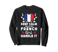 Let The French Girl Handle it France Flag Sweatshirt