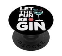 Let The Fun Be Gin Cocktail Lover Drinking Humor Gin Lover PopSockets Adhesive PopGrip
