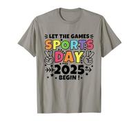 Let The Games Sports Day 2025 Begin /Field Day Sports School T-Shirt