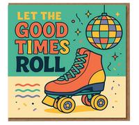 Let the Good Times Roll Birthday Card - Retro Roller Skate and Disco Ball Party Design