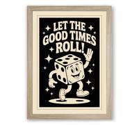 Let the Good Times Roll Retro Framed Wall Art Print A1 (84.1×59.4cm) Oak, Wall Decor for Living Room, Bedroom, Office & Home, Ready to Hang, Art Gift