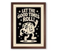 Let the Good Times Roll Retro Framed Wall Art Print A2 (59.4×42cm) Walnut, Wall Decor for Living Room, Bedroom, Office & Home, Ready to Hang, Art Gift