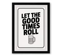 Let The Good Times Roll Vintage Framed Wall Art Print A1 (84.1×59.4cm) Black, Wall Decor for Living Room, Bedroom, Office & Home, Ready to Hang, Art Gift