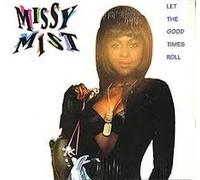 Missy Mist - Let the Good Times Roll [VINYL]