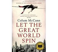 [Let The Great World Spin] [By: Mccann, Colum] [January, 2010]