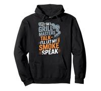 Let the Grill Masters Talk Meat Smoking Pullover Hoodie