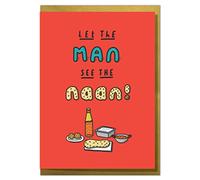 Let The Man See The Naan! Funny Birthday Card for Men