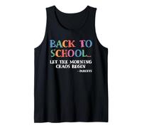 Let The Morning Chaos Begin Back to School Parents First Day Tank Top