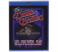 Let The Music Play - The Story Of the Doobie Brothers [Blu-ray] [Region B] [2012]