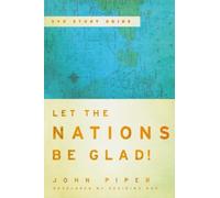 Let the Nations Be Glad! D.V.D. Study Guide