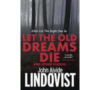 Let the Old Dreams Die